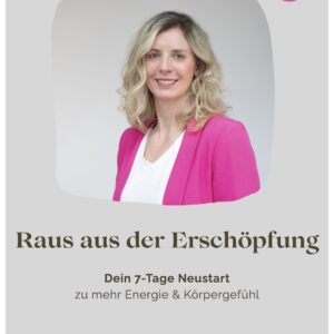 Raus aus der Ersch&ouml;pfung - 7 Tage Neustart